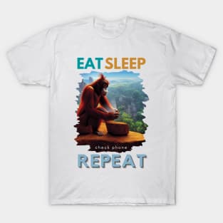 Eat, Sleep, Check Phone, Repeat - funny phone addict print T-Shirt